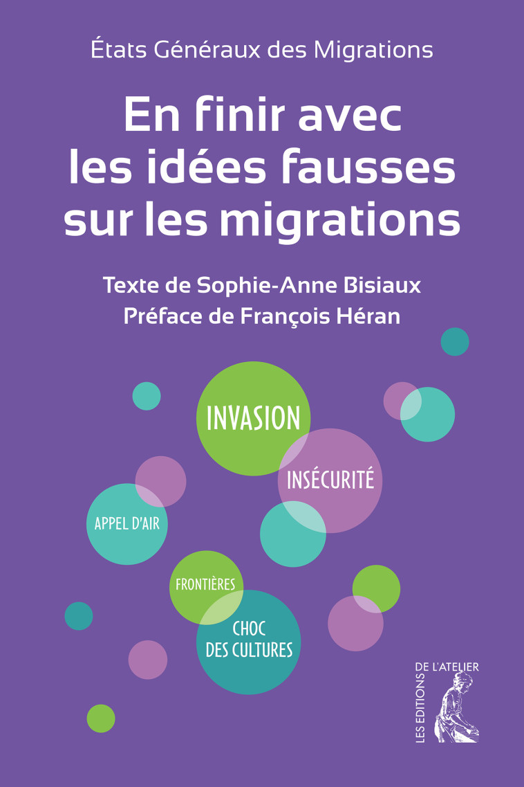 En finir avec les idées fausses sur les migrations -  LES ETATS GENERAUX DES MIGRATIONS - ATELIER