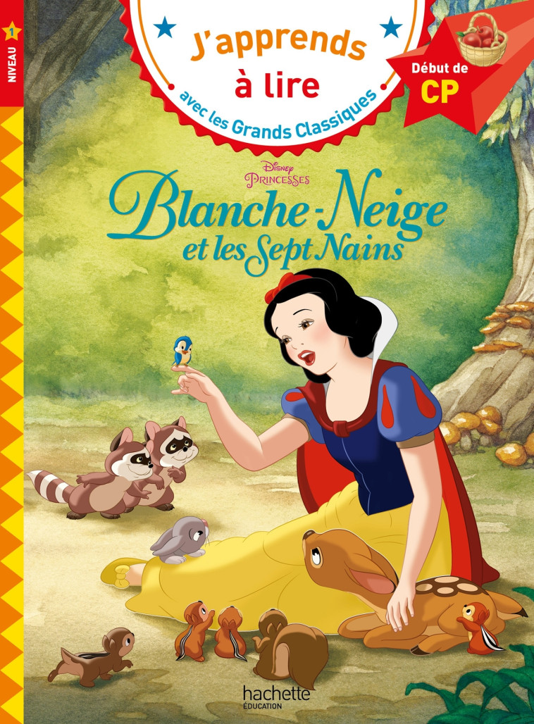 Disney - Blanche-Neige, CP Niveau 1 - Isabelle Albertin - HACHETTE EDUC