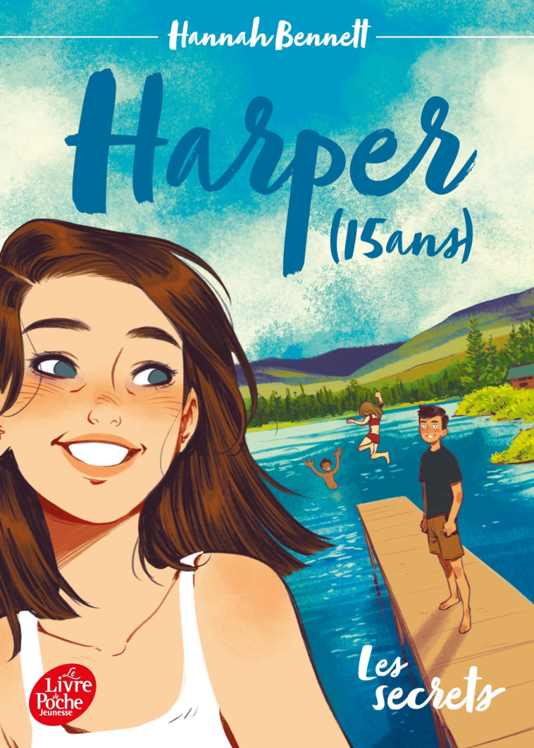 Harper (15 ans) - Tome 1 - Hannah Bennett - POCHE JEUNESSE