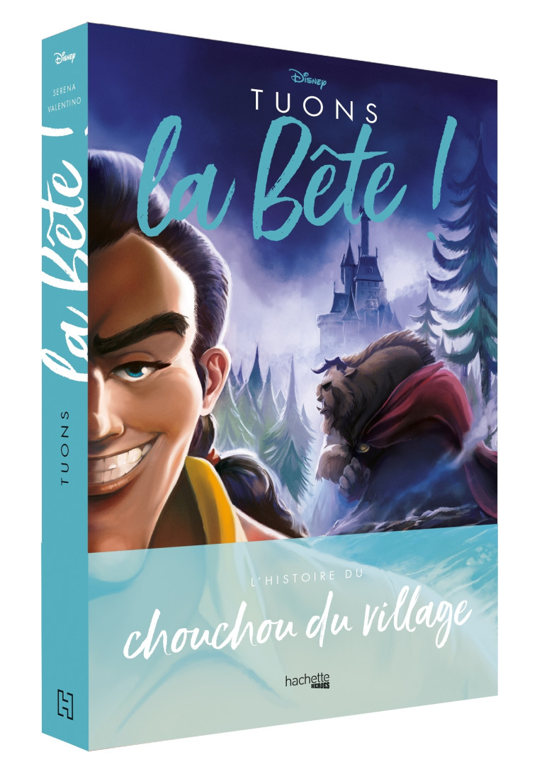 Villains - Tuons la Bête ! - Serena Valentino, Alice Gallori - HACHETTE HEROES