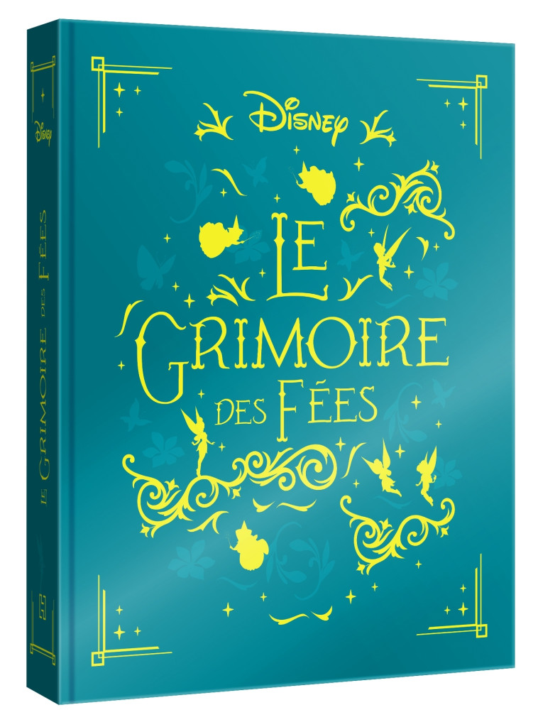 DISNEY - Le Grimoire des Fées - les 10 plus belles histoires des fées - XXX - DISNEY HACHETTE