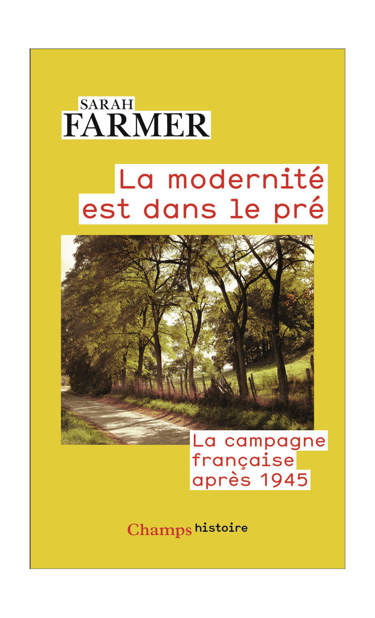 La modernité est dans le pré - Sarah Farmer, Gabriel Boniecki - FLAMMARION