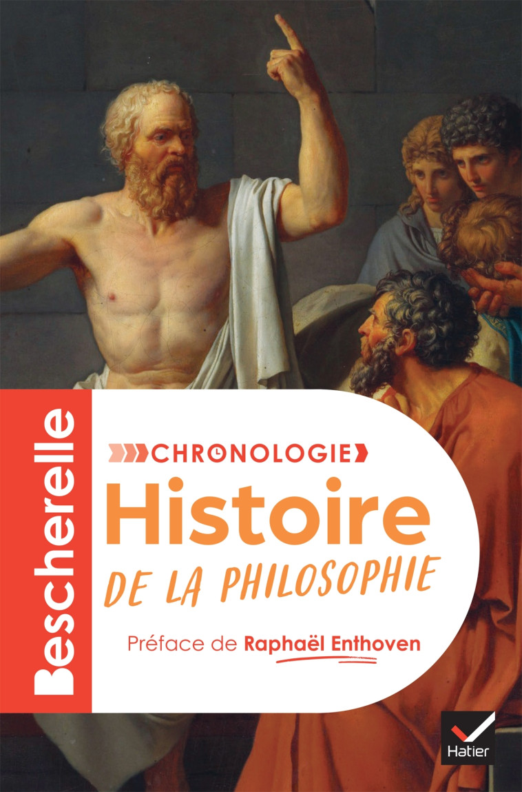 Bescherelle - Chronologie de l'histoire de la philosophie - Véronique DECAIX, Gweltaz Guyomarc'h, François Thomas, Stéphanie Roza, Sarah Margairaz - HATIER