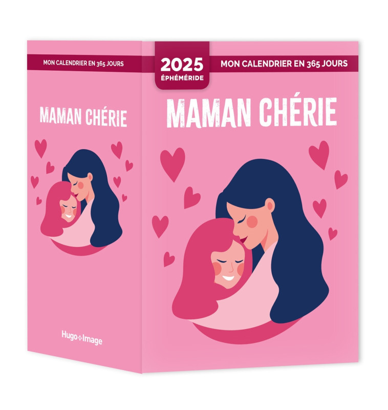 Mon calendrier 2025 - Maman chérie - Carole Coatsaliou - HUGO IMAGE