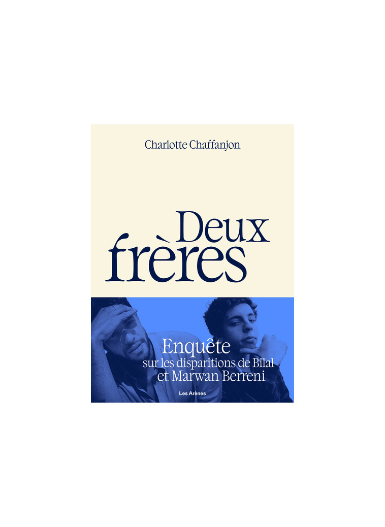 Deux frères - Charlotte Chaffanjon - ARENES