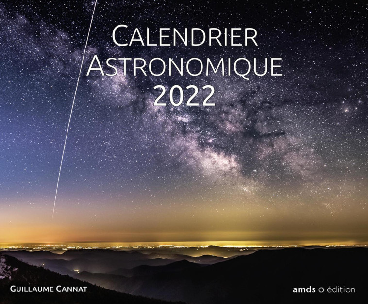 Calendrier astronomique 2022 - Guillaume Cannat - AMDS