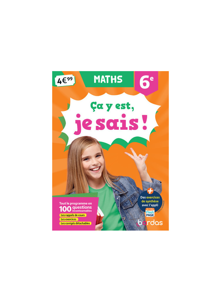 Ça y est, je sais ! Maths 6e - Claire Delvaux, Françoise Lemau, Marie-Christine Olivier - BORDAS