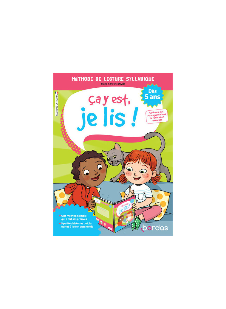 Ca y est, je lis ! - Marie-Christine Olivier, Vincent Bergier - BORDAS