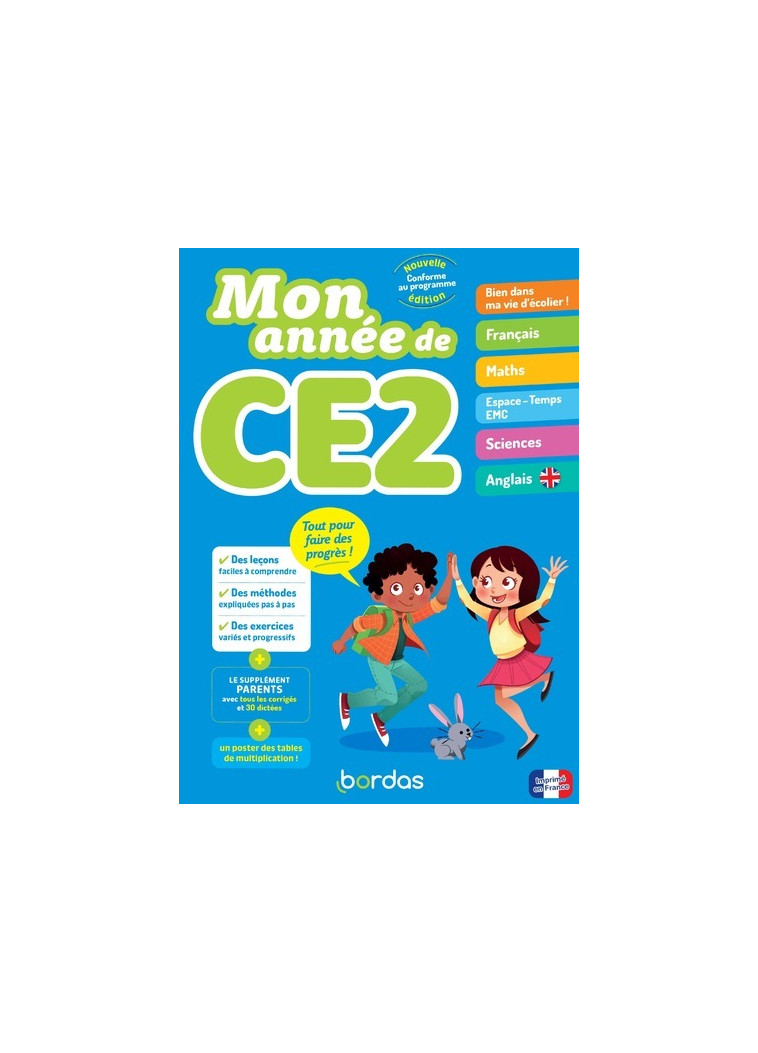 Mon année de CE2 - Aline Clavier, Francine Martineau, Laurence Pineau, Claire Laffargue, Mathieu Demore, Hélène Fuggetta, Eddy KRAHENBUHL, Vincent Landrin, Cristina Shiilia, Marie Margo, Gaëlle Berthelet, Virginie Chiodo, Marie Ecarlat - BORDAS