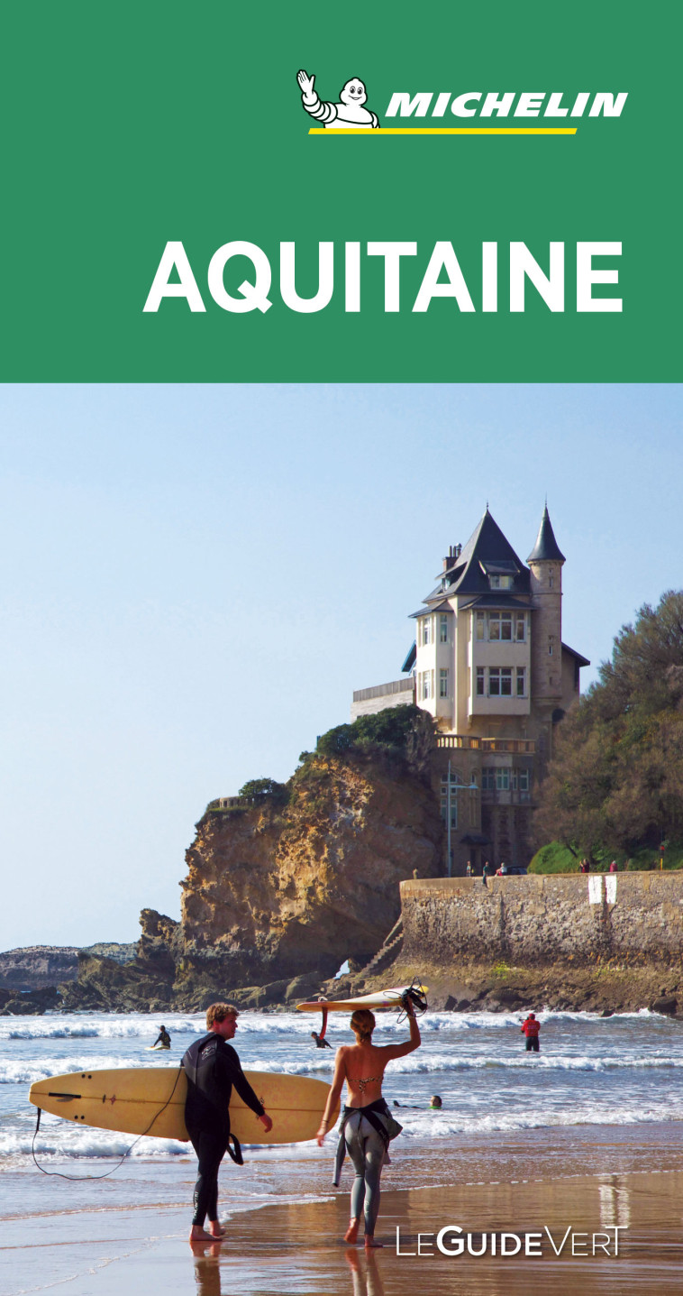 Guide Vert Aquitaine - XXX - MICHELIN