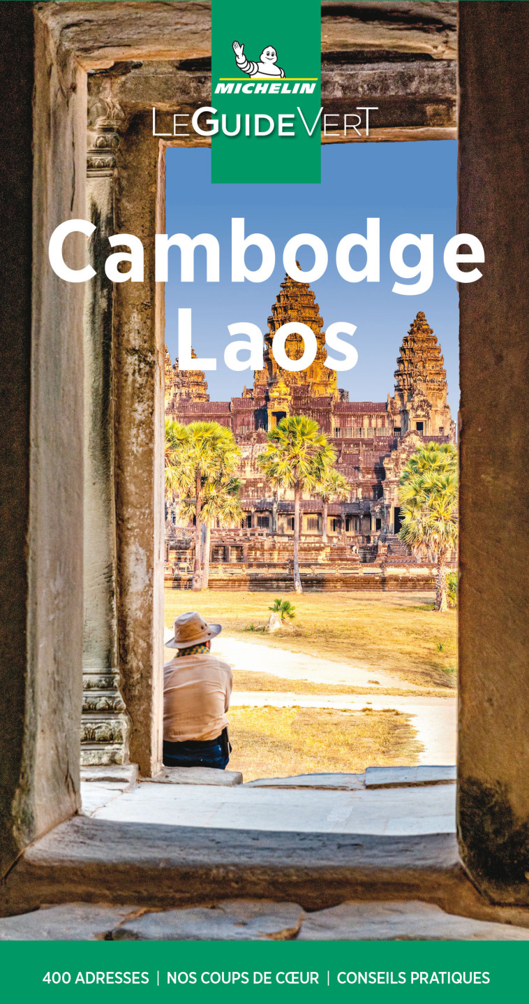 Guide Vert Cambodge Laos - XXX - MICHELIN