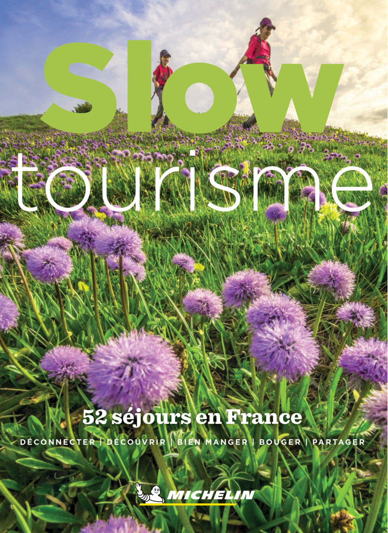 Slow tourisme en France - XXX - MICHELIN