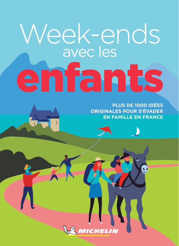 Week-ends avec les enfants - XXX - MICHELIN