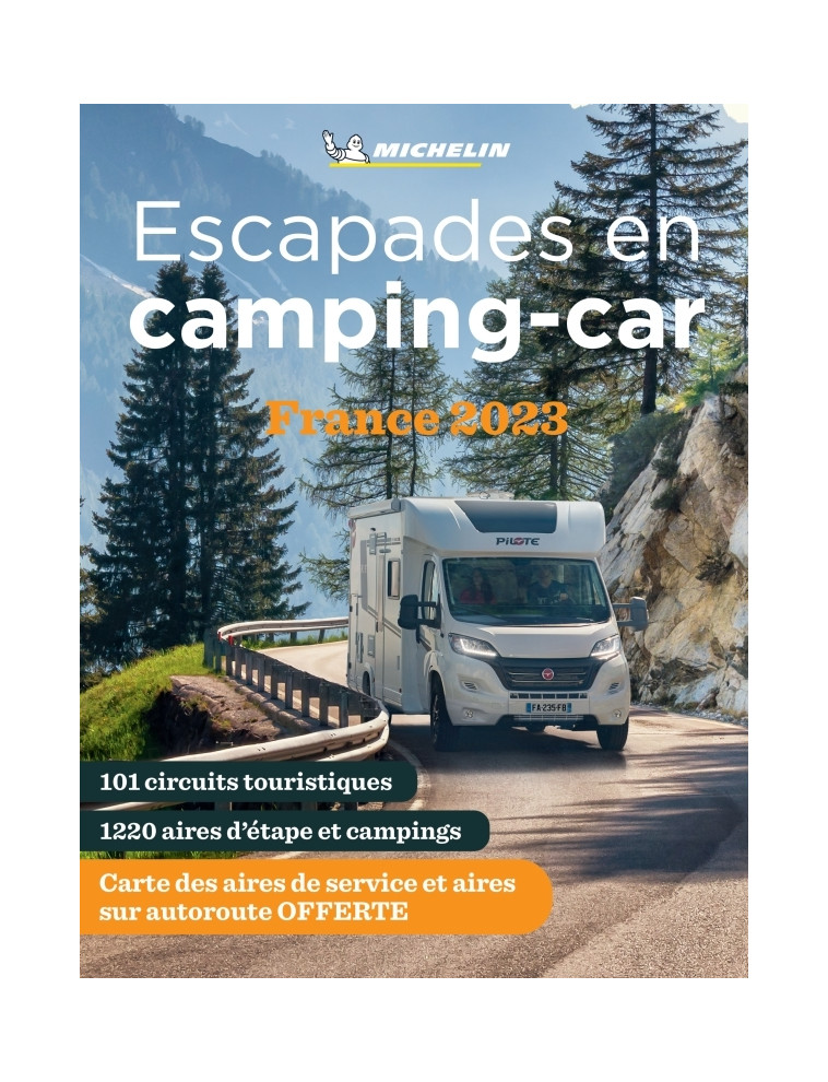 Escapades en Camping-car France 2023 - XXX - MICHELIN