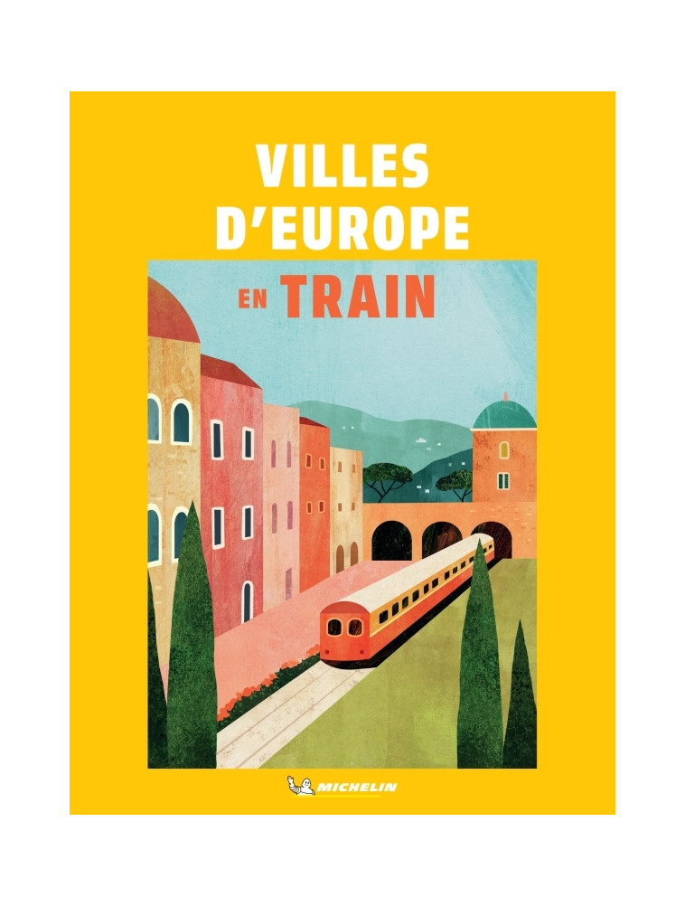 Villes d Europe en train - XXX - MICHELIN