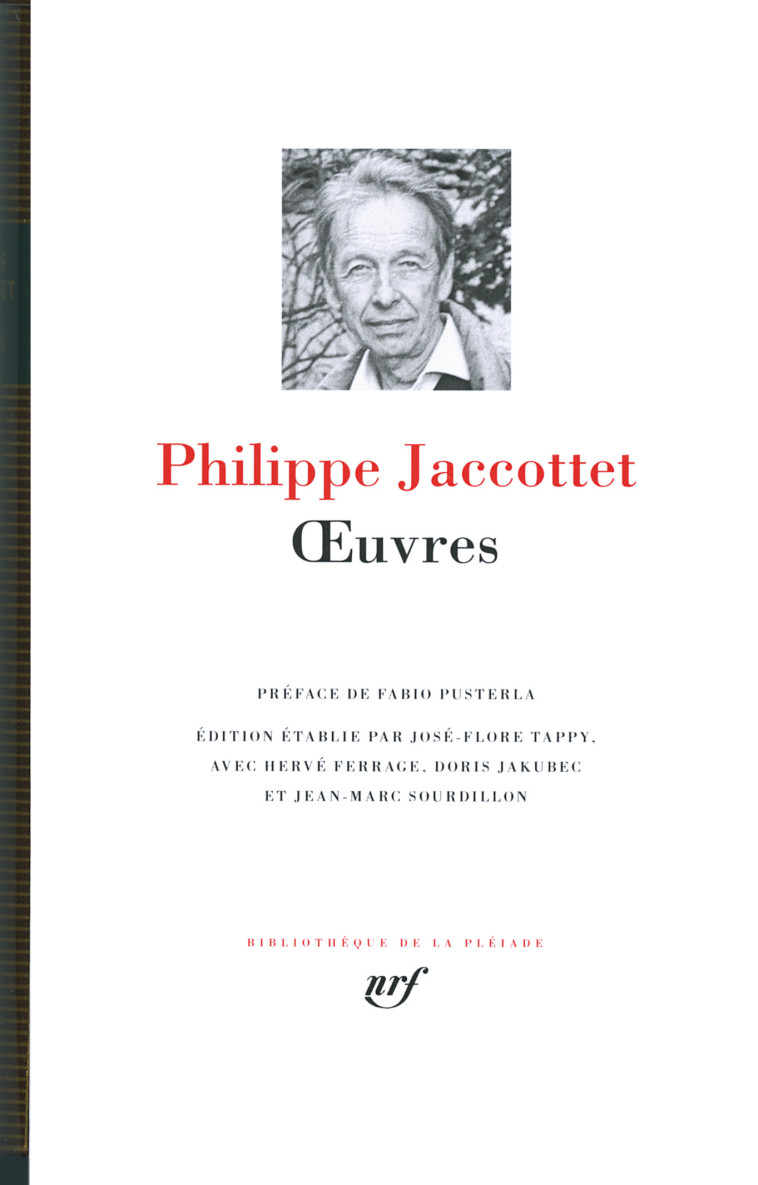 OEUVRES - Philippe JACCOTTET - GALLIMARD