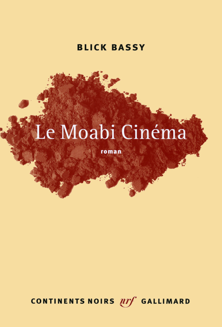 LE MOABI CINEMA - Blick Bassy - GALLIMARD