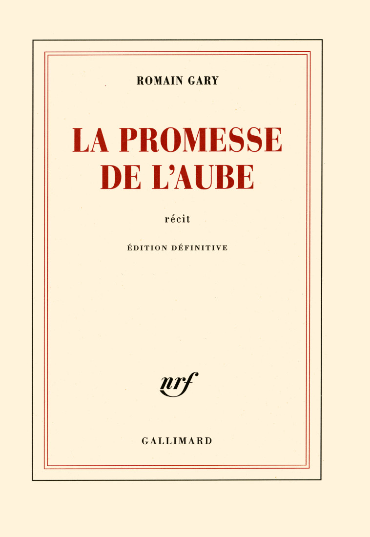 La promesse de l'aube - Romain Gary - GALLIMARD