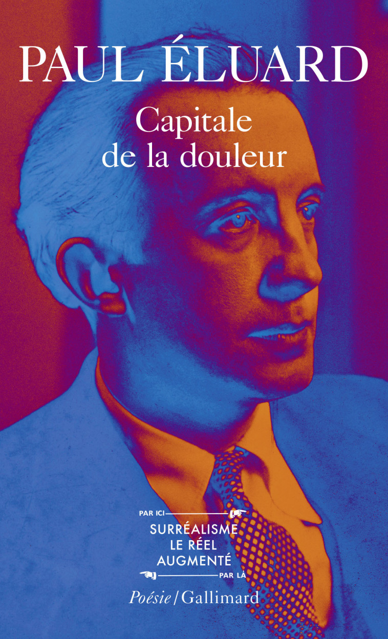 CAPITALE DE LA DOULEUR / L'AMOUR LA POESIE - Paul Éluard - GALLIMARD