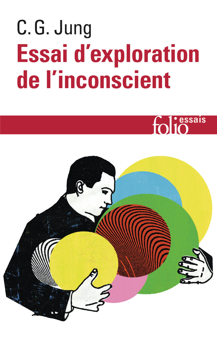 ESSAI D'EXPLORATION DE L'INCONSCIENT - Carl Gustav Jung - FOLIO