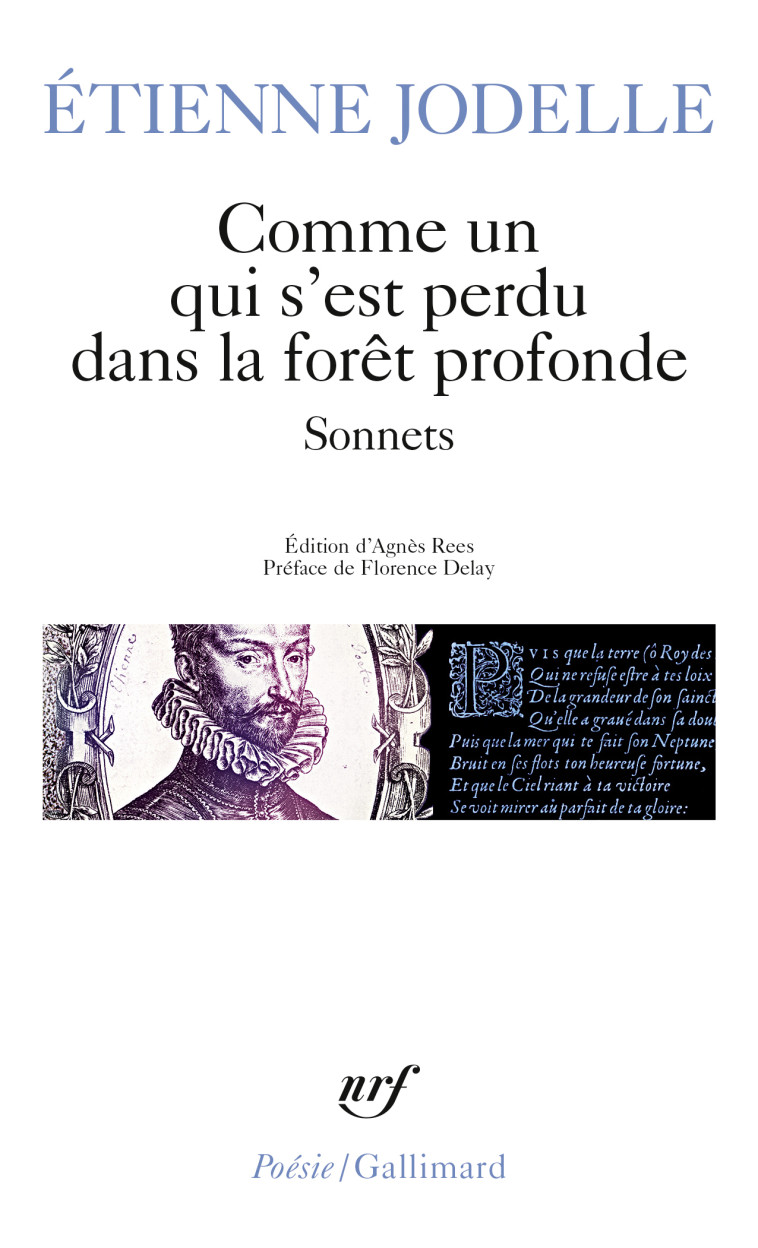 Comme un qui s'est perdu dans la forêt profonde - Étienne Jodelle - GALLIMARD