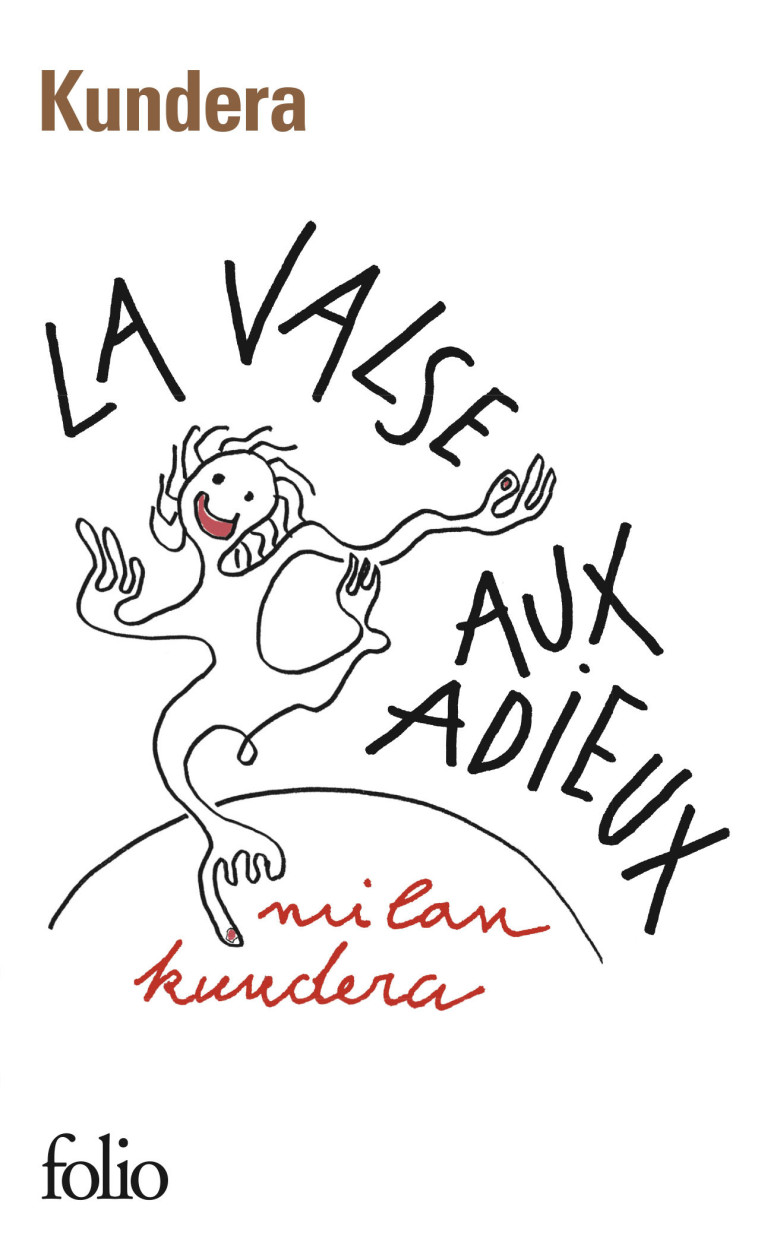 LA VALSE AUX ADIEUX - KUNDERA MILAN - FOLIO