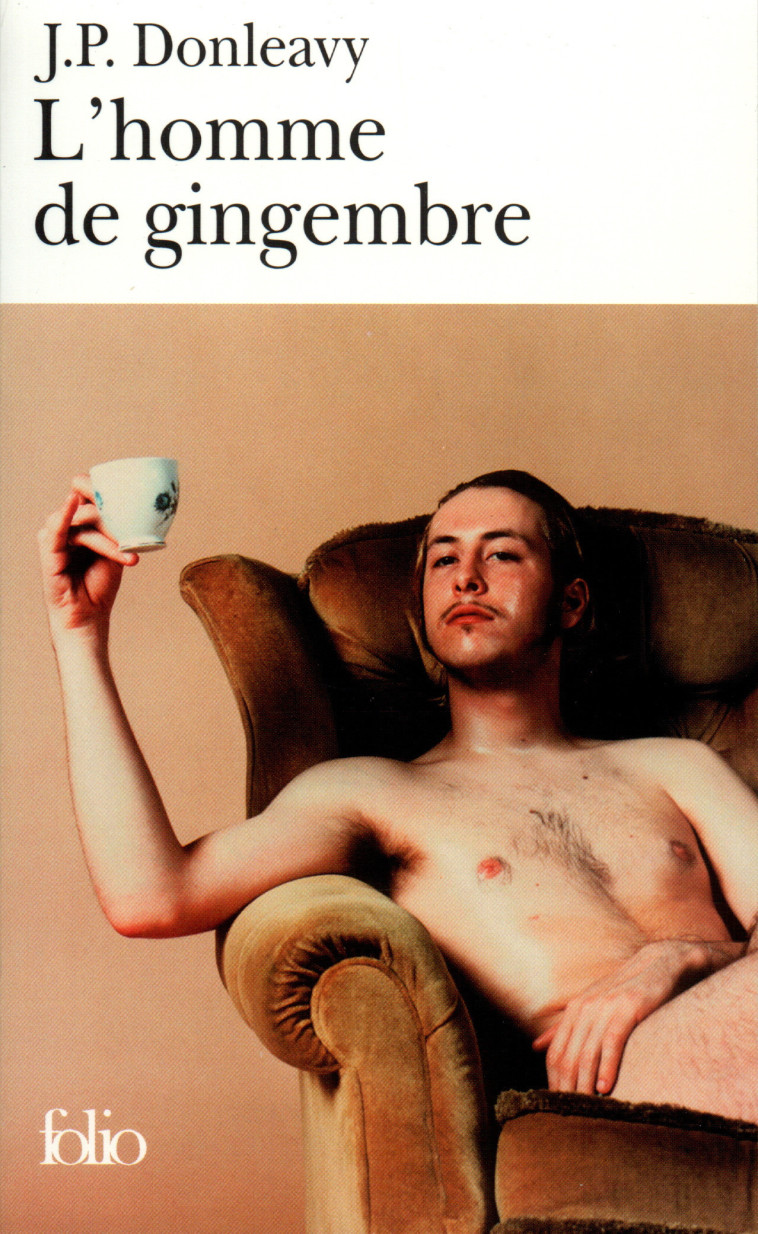 L'HOMME DE GINGEMBRE - DONLEAVY J P. - FOLIO