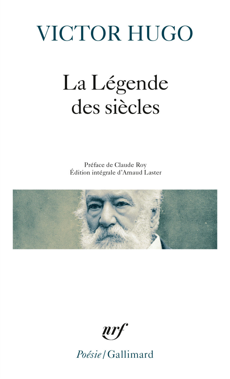 La Légende des siècles - Victor Hugo - GALLIMARD