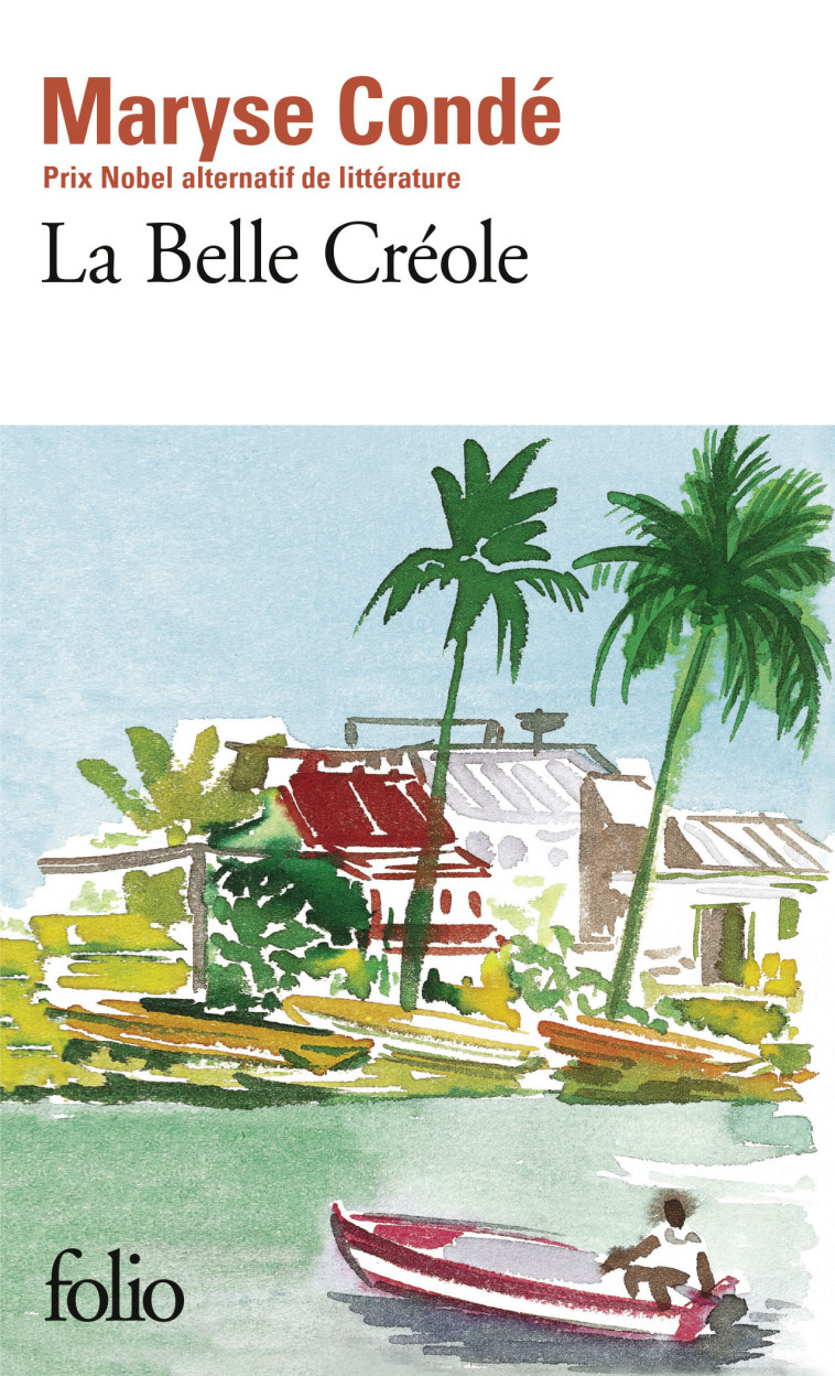 LA BELLE CREOLE - CONDE MARYSE - FOLIO