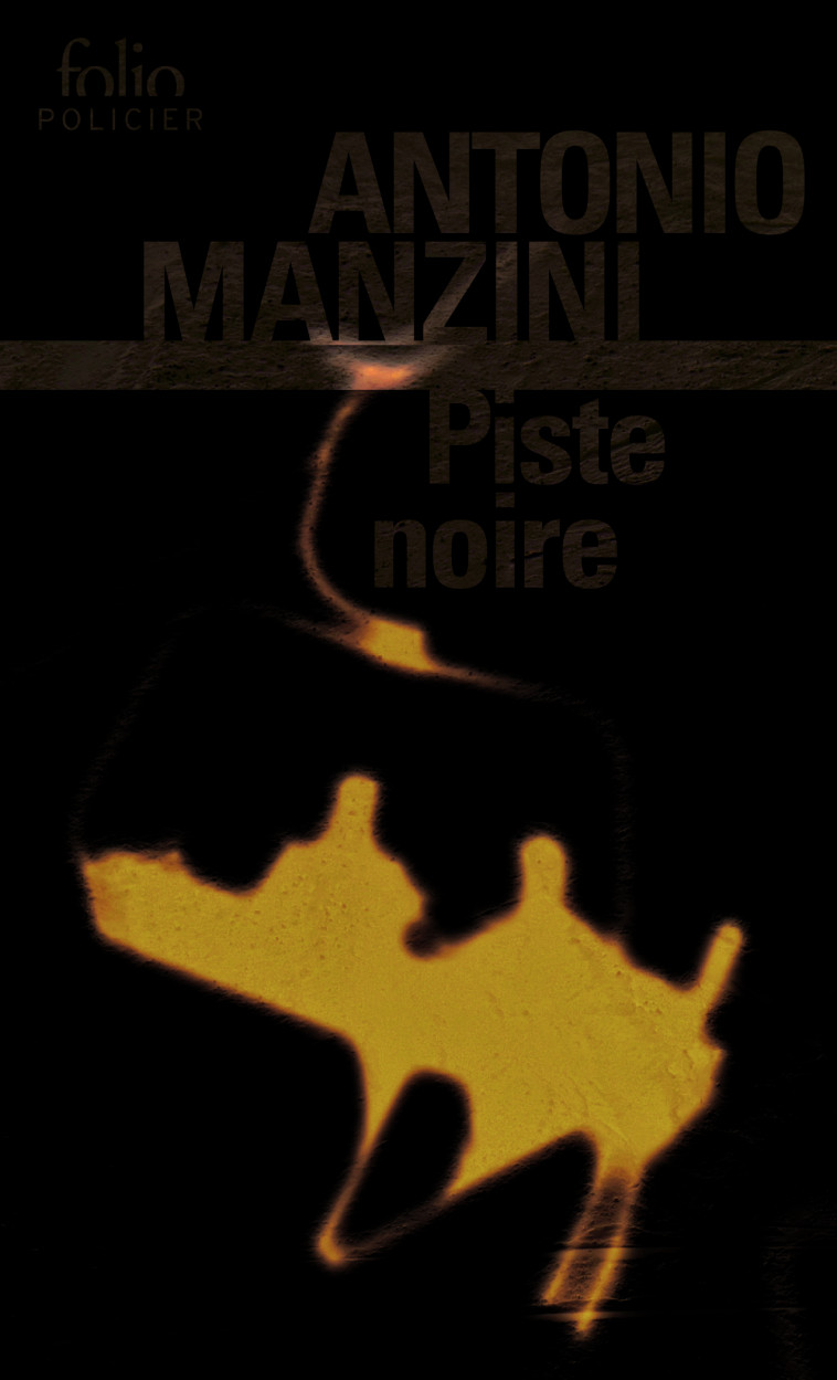 Piste noire - Antonio Manzini, Samuel Sfez - FOLIO