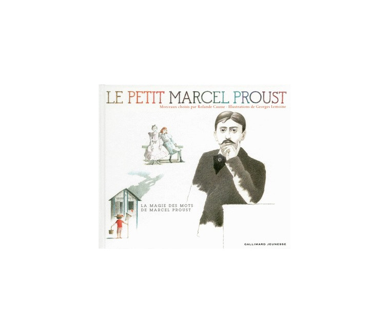 Le petit Marcel Proust - Marcel Proust, Georges Lemoine - GALLIMARD JEUNE