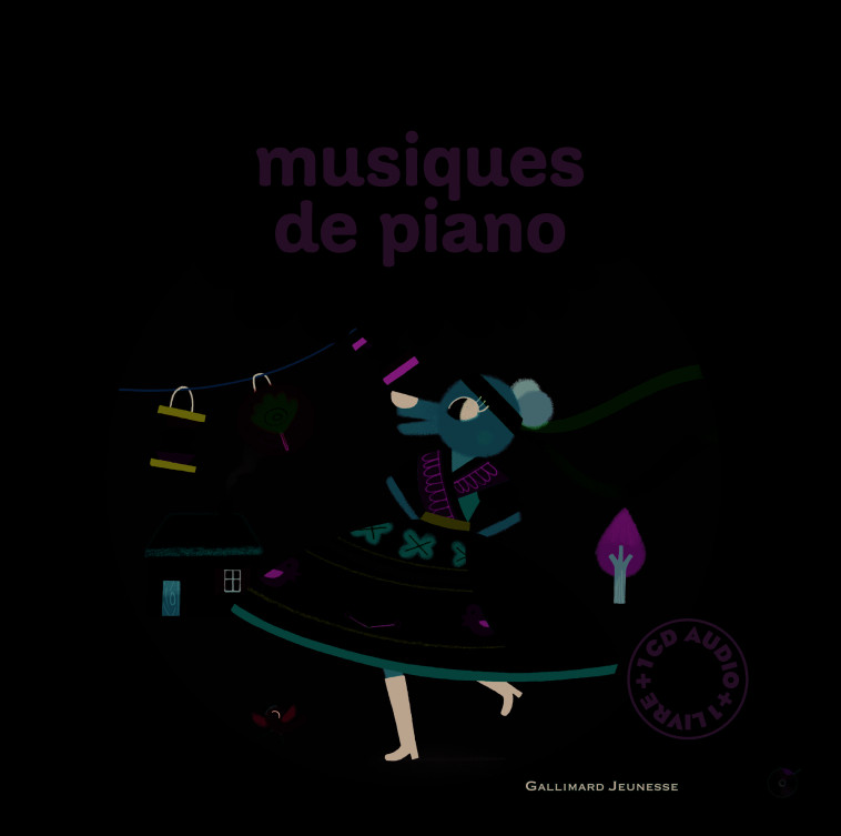 Mes plus belles musiques de piano pour les petits -  Collectif, Vincent Mathy, Charlotte Roederer, Cécile Gambini, Claire de Gastold - GALLIMARD JEUNE