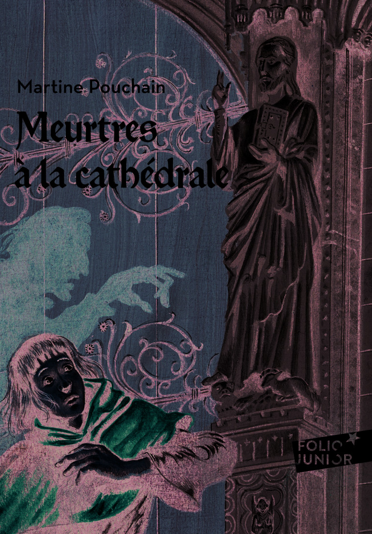 Meurtres à la cathédrale - Martine Pouchain, Gilbert Maurel - GALLIMARD JEUNE