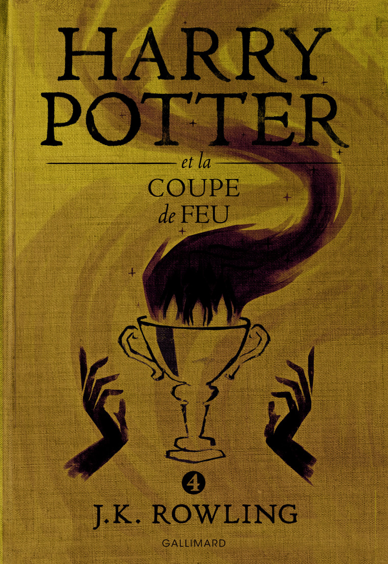 Harry Potter et la Coupe de Feu - J.K. ROWLING, Jean-François Ménard - GALLIMARD JEUNE