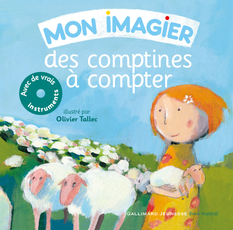 Mon imagier des comptines à compter -  Collectif, Olivier Tallec - GALLIMARD JEUNE