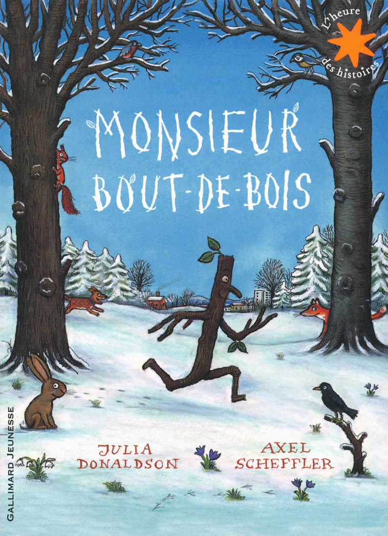 Monsieur Bout-de-Bois - Axel Scheffler, Julia Donaldson, Anne Krief - GALLIMARD JEUNE