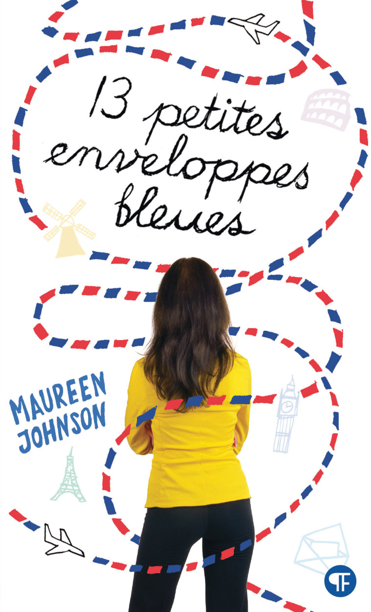 Treize petites enveloppes bleues - Maureen Johnson, Julie Lopez - GALLIMARD JEUNE