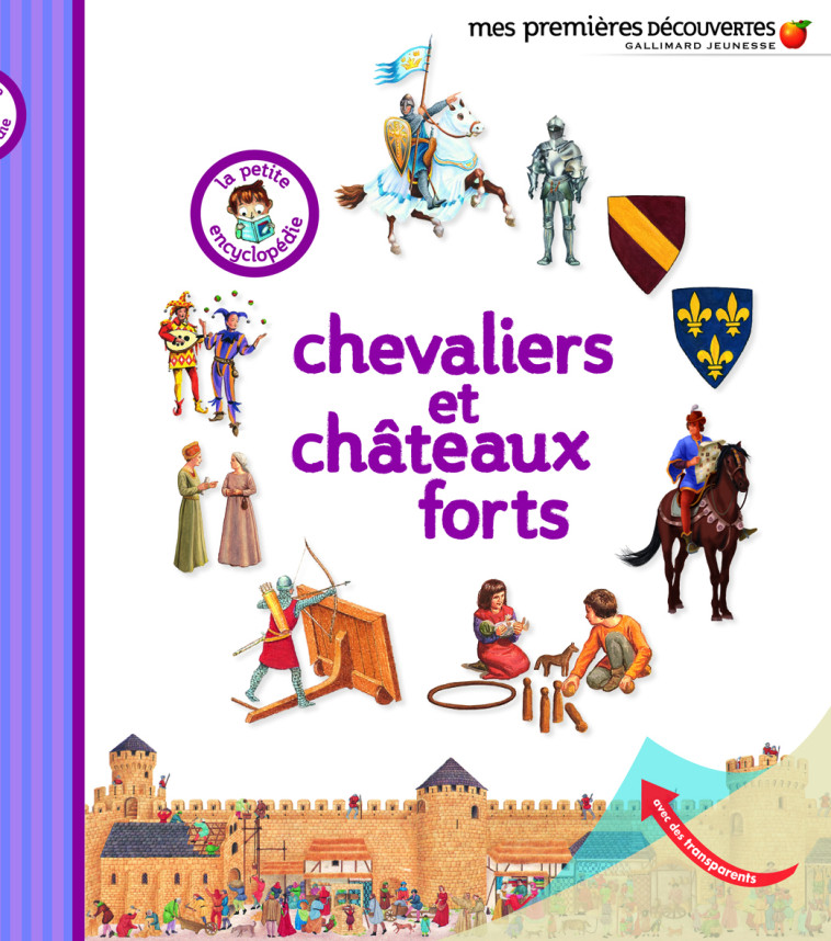 Chevaliers et châteaux forts - Delphine Gravier-Badreddine, Pierre de Hugo, Emmanuelle Etienne, Daniel Moignot, Raoul Sautai, Claude et Denise Millet, Ute Fuhr, Dominique Thibault, Christian Heinrich, Donald Grant - GALLIMARD JEUNE