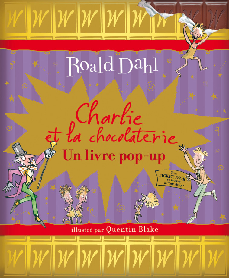 Charlie et la chocolaterie - Roald DAHL, Quentin Blake, Élisabeth Gaspar - GALLIMARD JEUNE