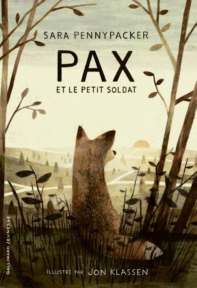 Pax et le petit soldat - Sara Pennypacker, Jon Klassen, Faustina Fiore - GALLIMARD JEUNE