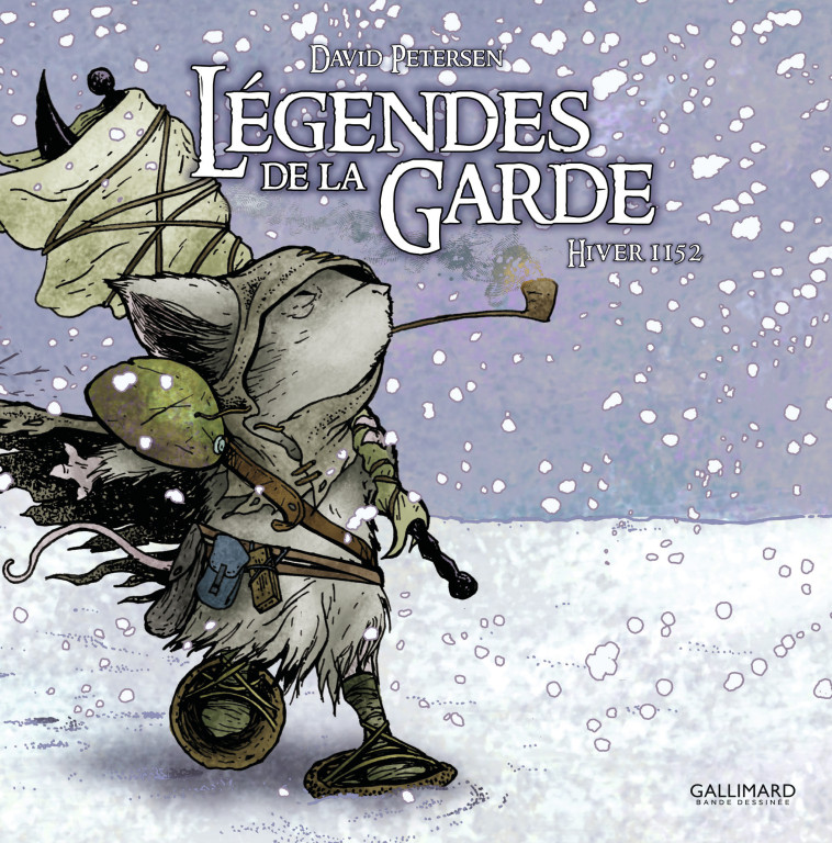 Légendes de la Garde - David Petersen, Corinne Daniellot - GALLIMARD BD