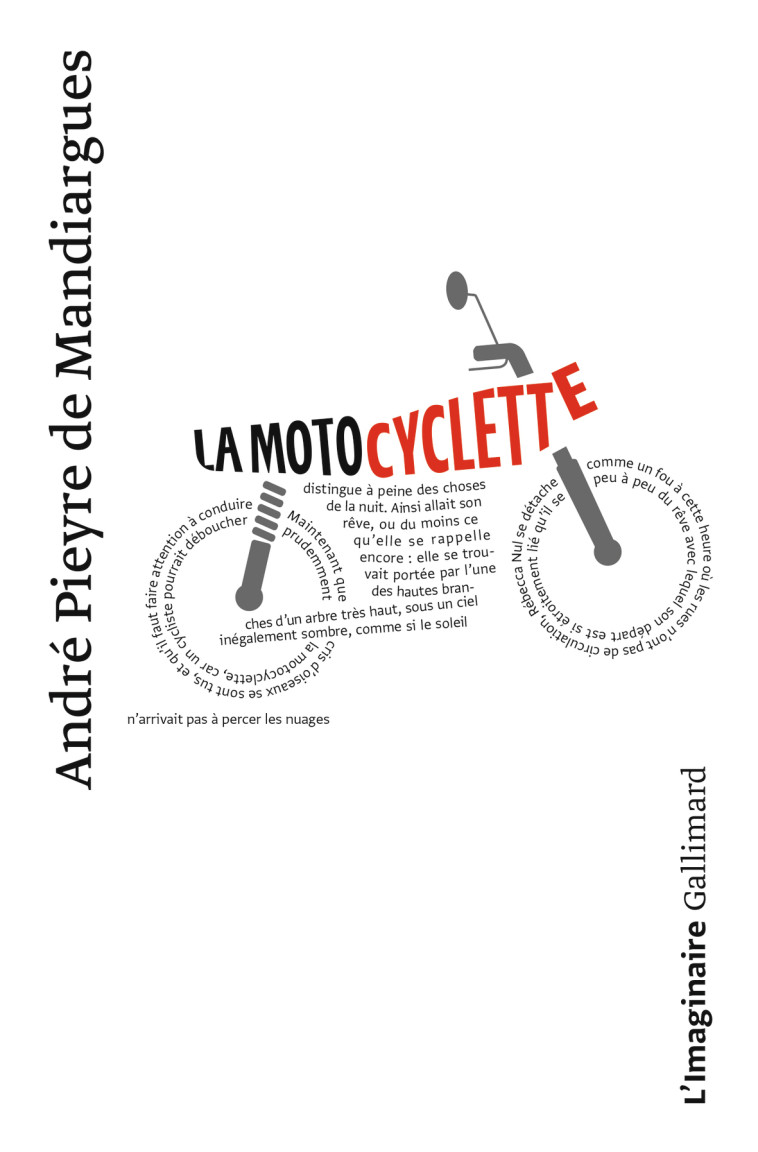 La Motocyclette - André Pieyre de Mandiargues - GALLIMARD