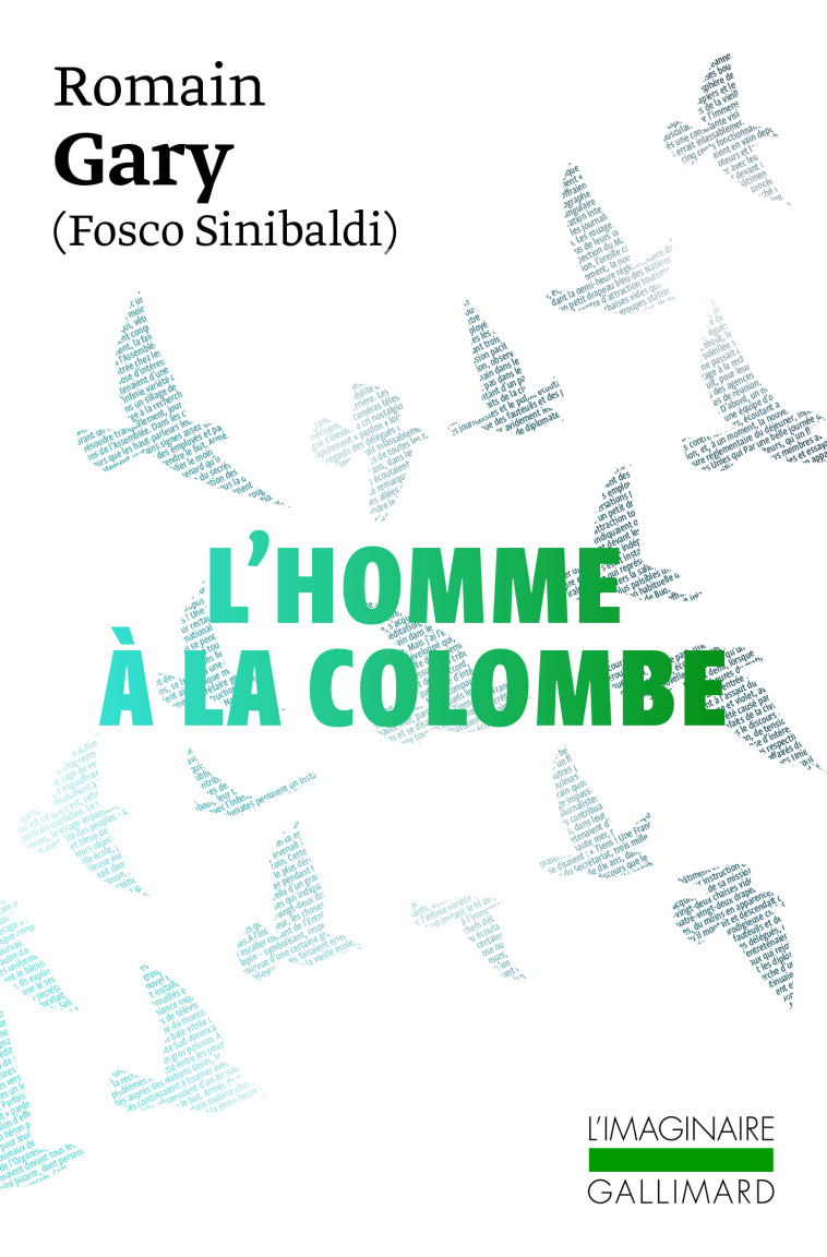 L'Homme à la colombe - Romain Gary - GALLIMARD