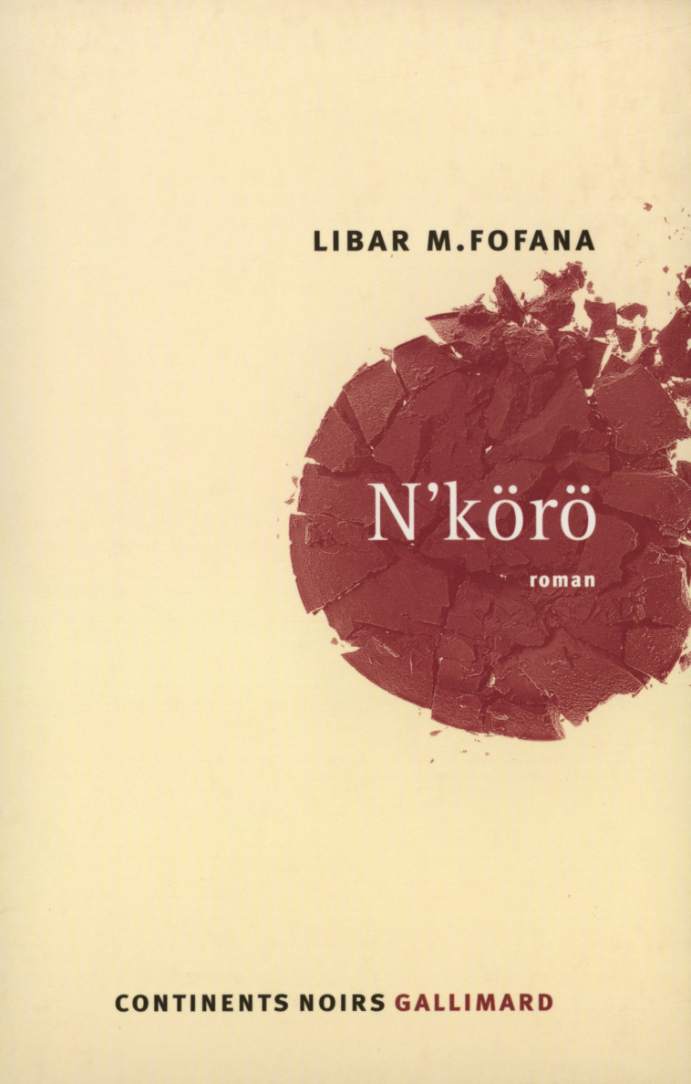 N'Körö - Libar M. Fofana - GALLIMARD