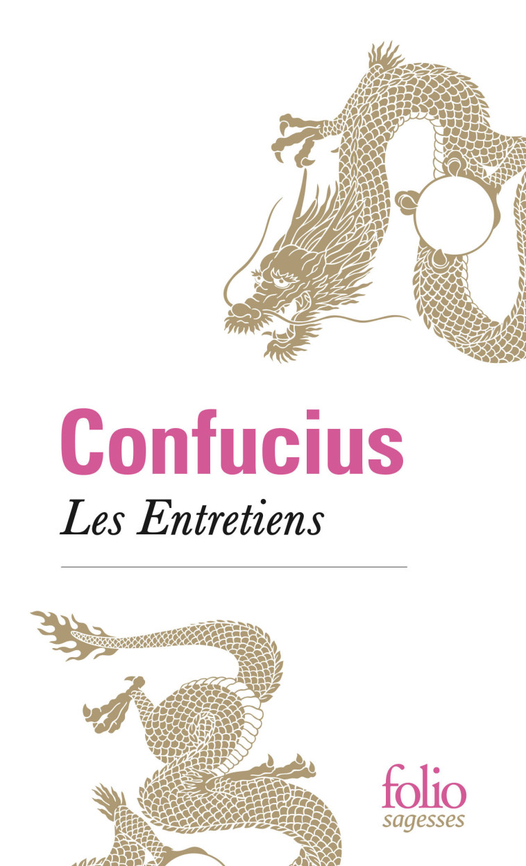 Les Entretiens -  Confucius, Pierre Ryckmans - FOLIO