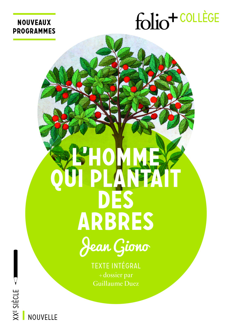 L'homme qui plantait des arbres - Jean Giono - FOLIO