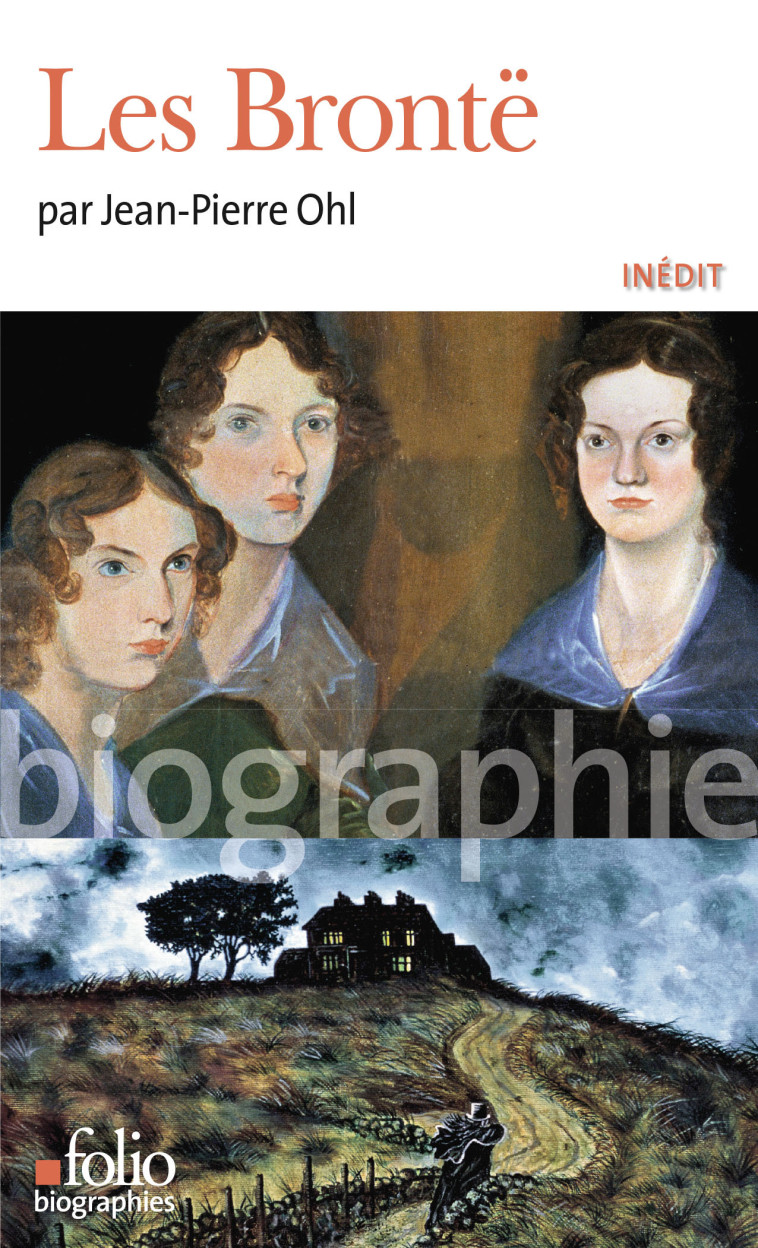 Les Brontë - Jean-Pierre Ohl - FOLIO