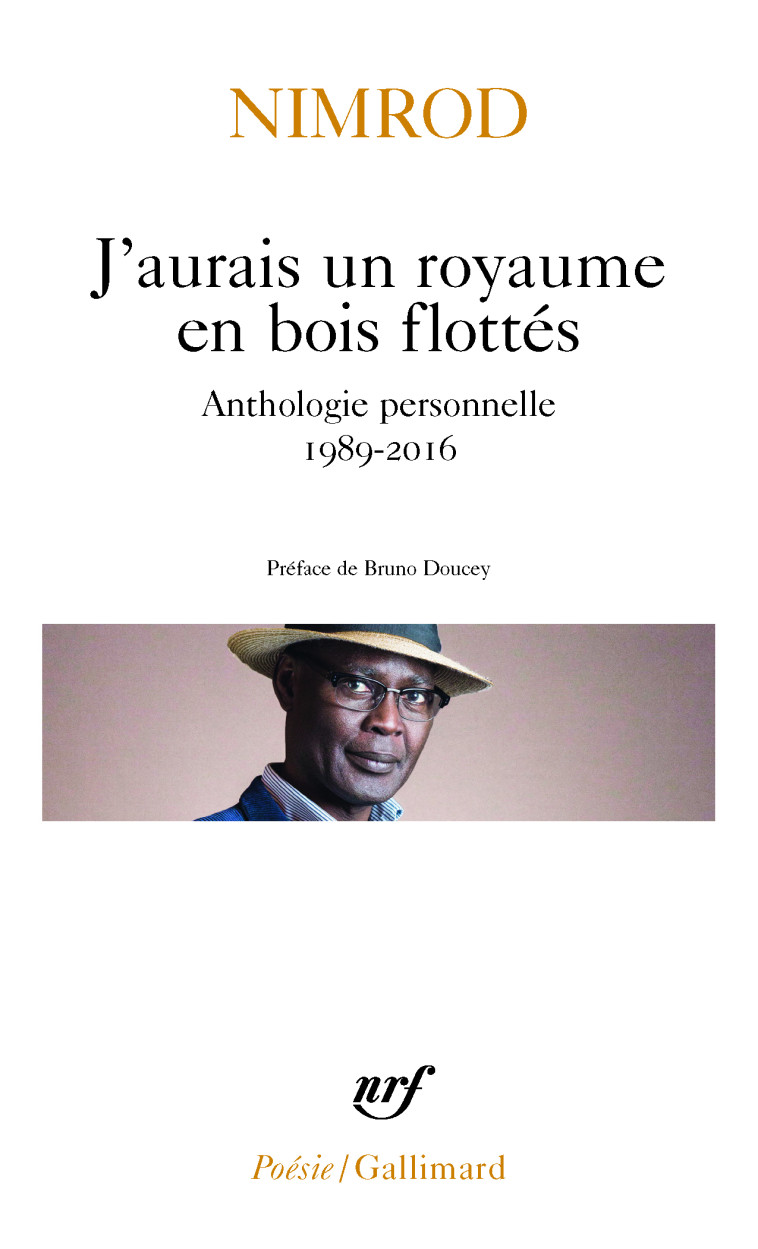 J'aurais un royaume en bois flottés -  Nimrod, Bruno Doucey - GALLIMARD