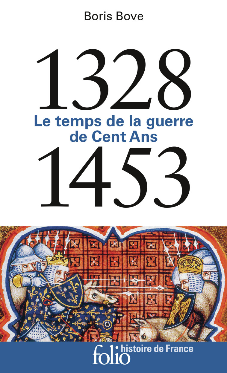 1328-1453 - Boris Bove, Jean-Louis Biget - FOLIO