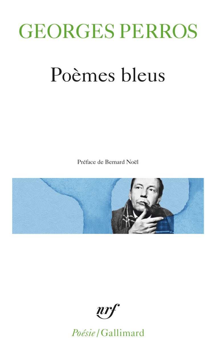 Poèmes bleus - Georges Perros, Bernard Noël - GALLIMARD